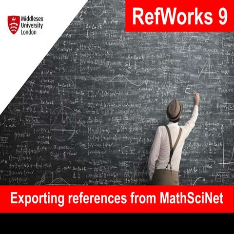 9 RefWorks Exporting from MathSciNet