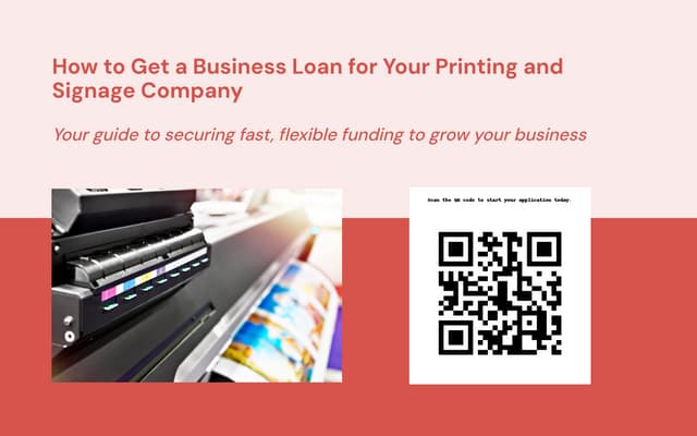 How to Get a Business Loan for Your Printing and Signage Company