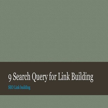 9 search query for link building