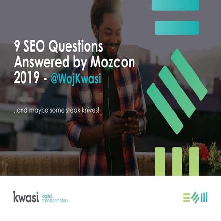 9 SEO Questions Answered by Mozcon 2019