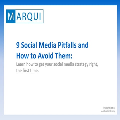 9 Social Media Pitfalls and How to Avoid Them