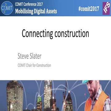 Connecting Construction #COMIT2017