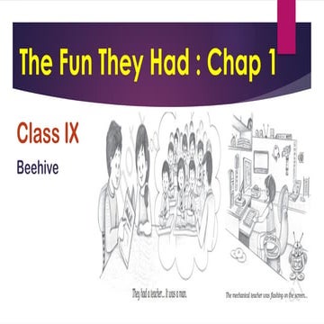 ENGLISH the fun they had chapter class 9 ncert.pptx