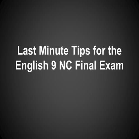 9th grade nc final exam last minute tips