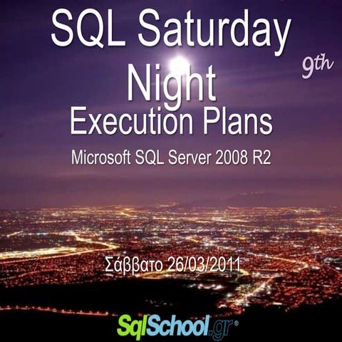 9th ssn execution plans in microsoft sql server 2008 r2 | PPTX