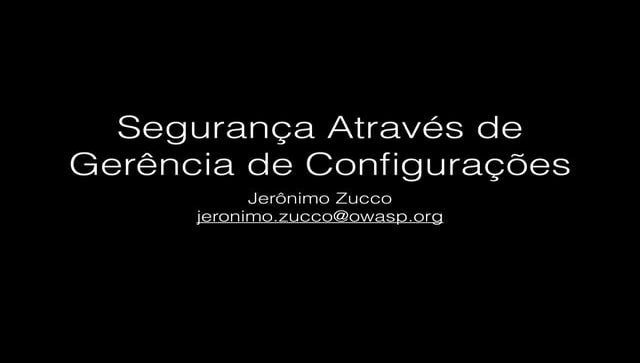 Segurança Através de Gerência de Configurações