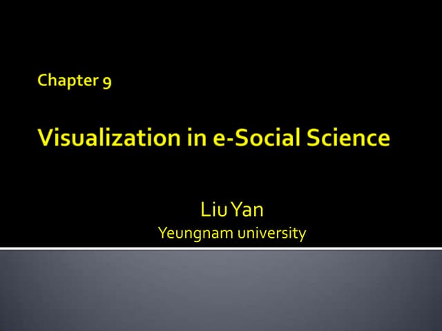 9 Visualization In E Social Science