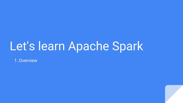 Apache Spark Overview
