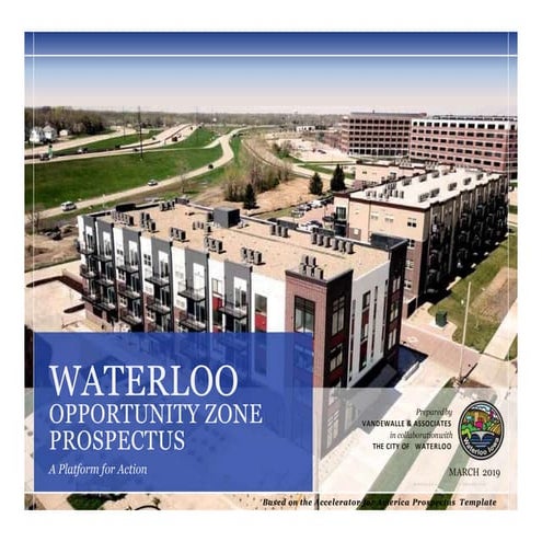 Waterloo: Opportunity Zone Prospectus