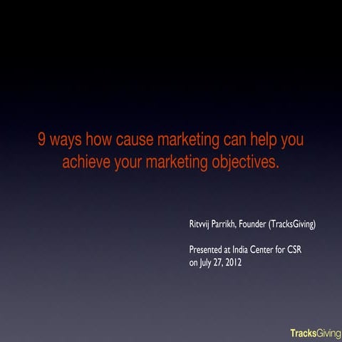 9 ways how cause marketing can help you achieve your marketing objectives.