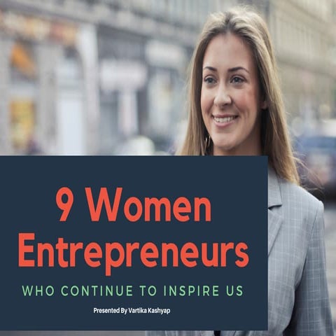 9 women entrepreneurs who inspire us