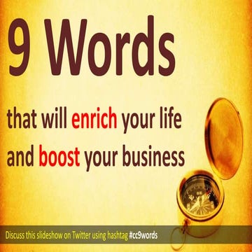 9 Words That Will Enrich Your Life and Boost Your Business