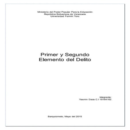 Primer y Segundo Elemento del Delito
