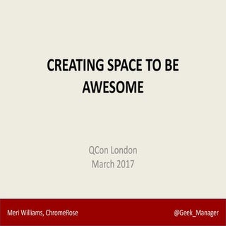 Creating Space to Be Awesome at QCo...