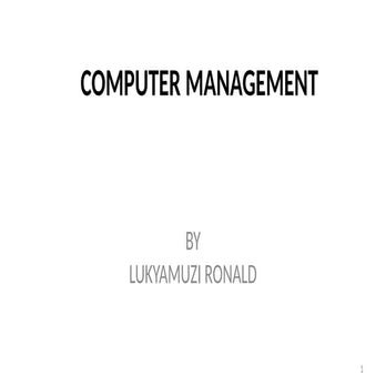 TOPIC 2-COMPUTER MANAGEMENT rftr123.pptx