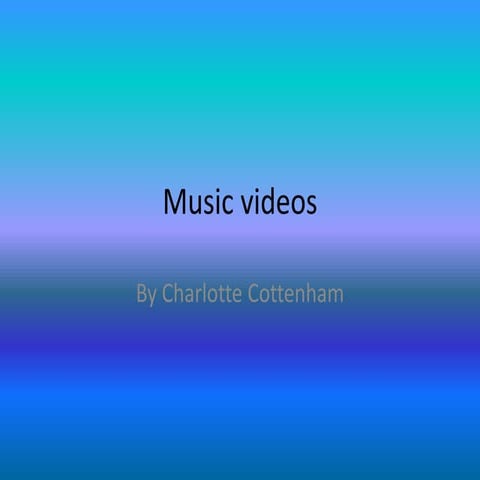 Music videos