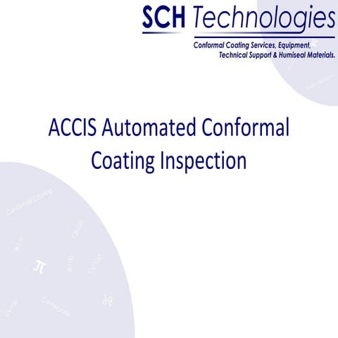ACCIS Automated Conformal Coating Inspection System Presentation