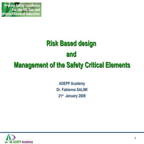 ADEPP Monitor & Risk Based Design