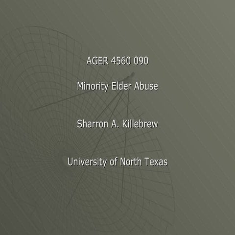 Ager 4560 Minority Elder Abuse Ppt