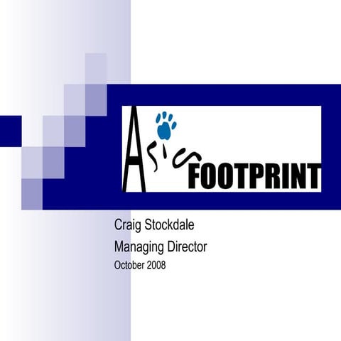 Asia Foot Print Overview Oct2008