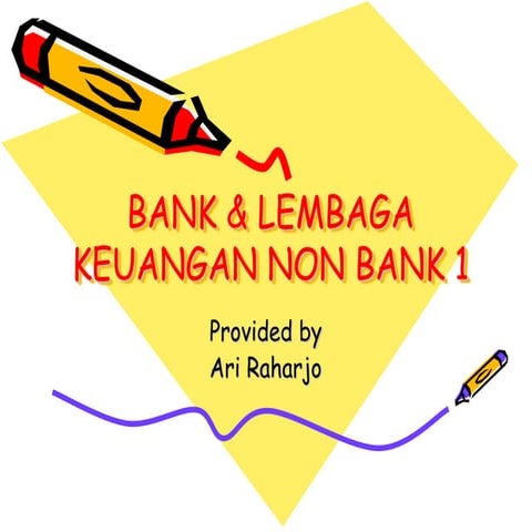 Bank & Lembaga Keuangan Non Bank 1 (Perbankan)