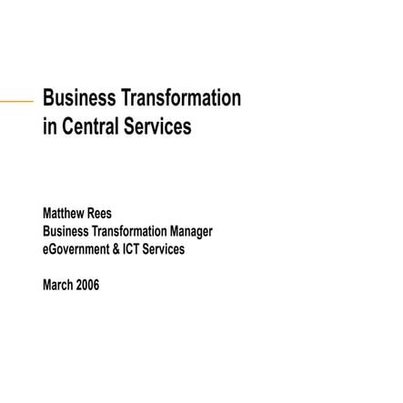 Business Transformation In Central Services