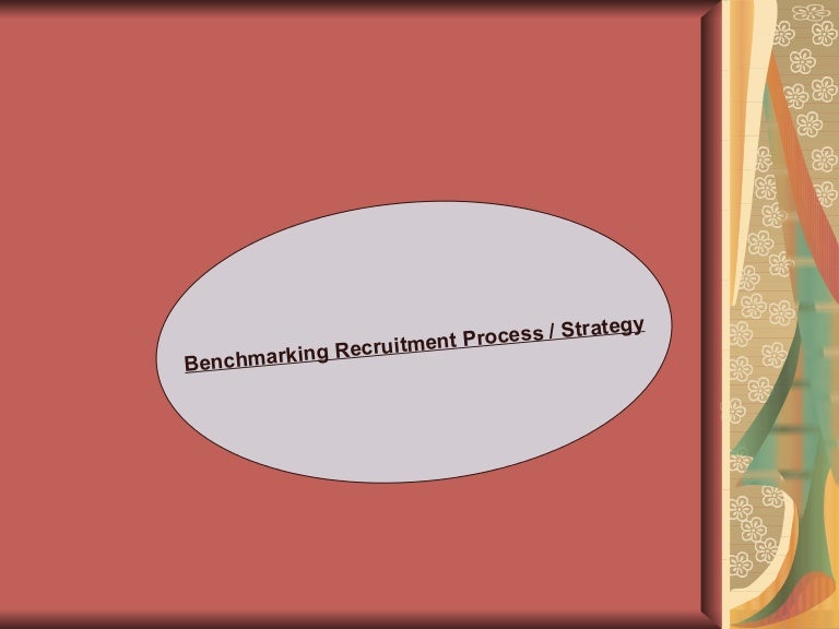 Benchmarking Recruitment Process