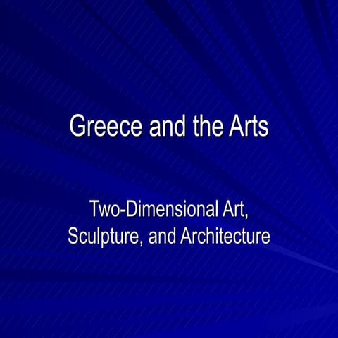 Greece and the Arts