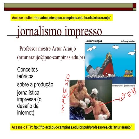 Aula 7 (27/2/2009): Jornais X Internet