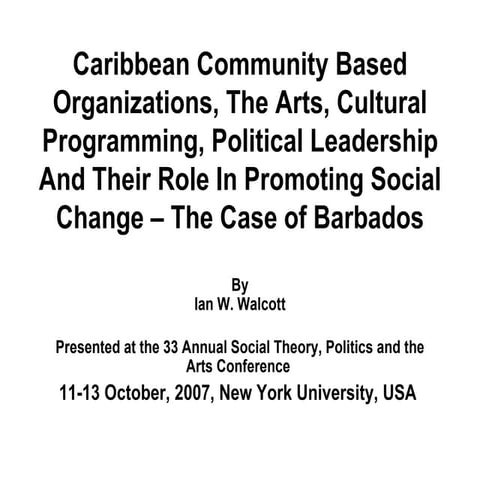 Caribbean Community Based Organizations, The Arts,