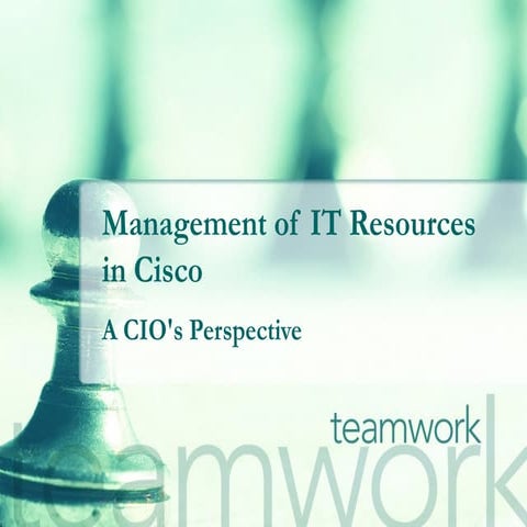 Cisco - A CIO Perspective: 
