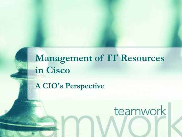 Cisco - A CIO Perspective: 