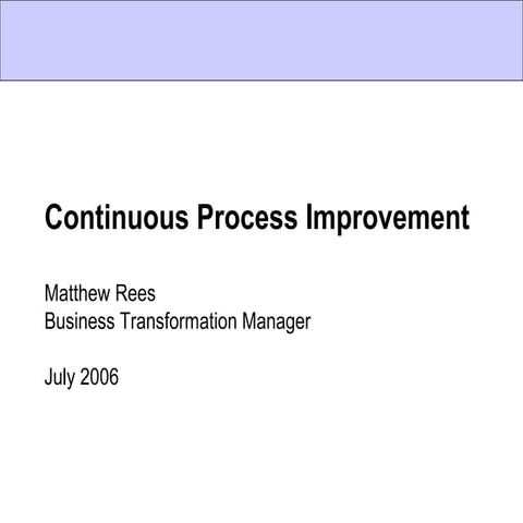Continuous Process Improvement