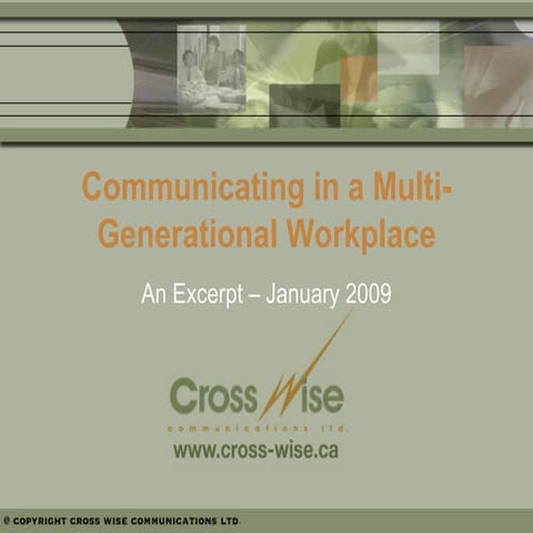 Cross Wise Communications On Multi Generational Communication