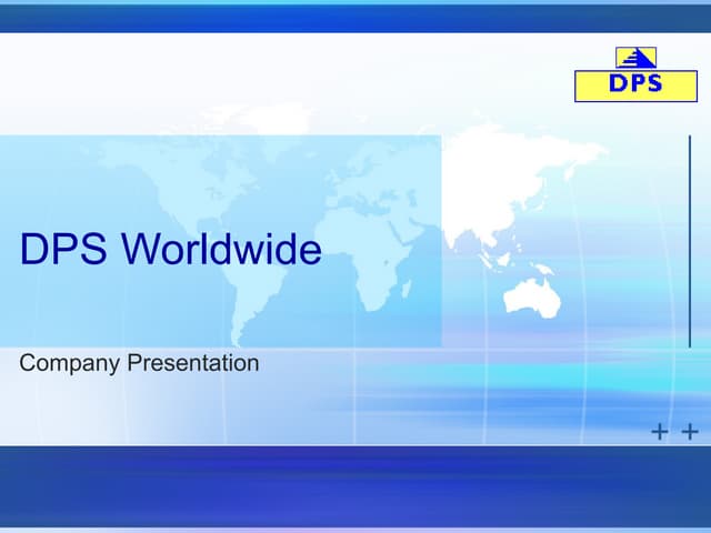 Dps Worldwide Overview January 2009