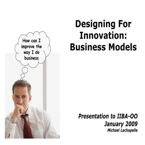 Designing For Innovation: Business Models