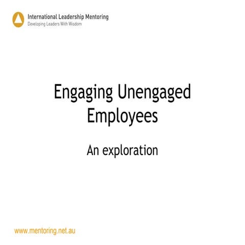 Engaging Non Engaged Employees