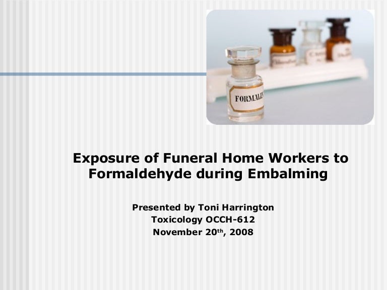 Formaldehyde Exposure in Embalmers