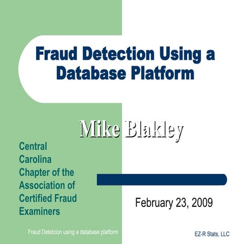 Fraud Detection Using A Database Platform