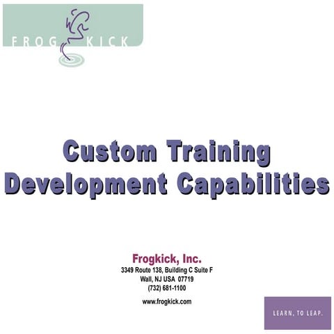 Frogkick Capabilities