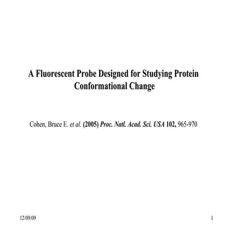 A Fluorescent Probe Designed For Conformational Studies