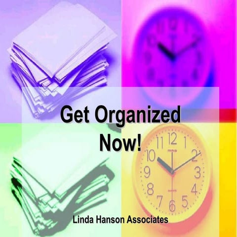 Get Organized Now! Lh