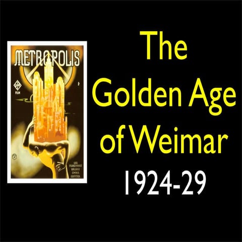 The Golden Years of Weimar 