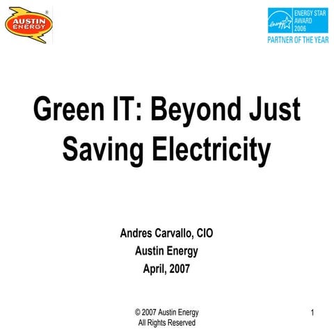 Green IT -  Beyond Just Saving Electricity