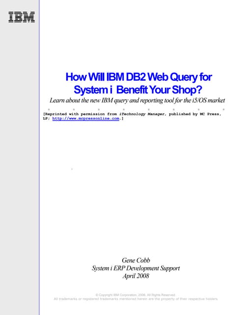 How Will Ibm Db2 Web Query For System I  Benefit Your Shop