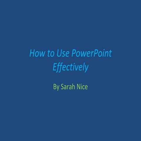 How To Use Power Point Effectively
