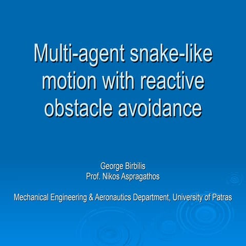Multi-agent snake-like motion with reactive obstacle avoidance
