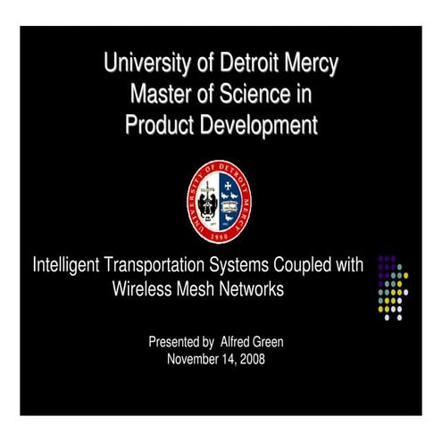 Intelligent Transportation Systems Coupled with Wireless Mesh Networks