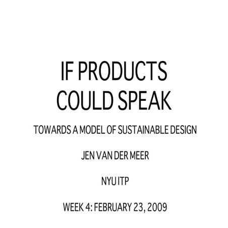 If Products Could Speak Feb 23 2009