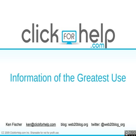 Information of the Greatest Use